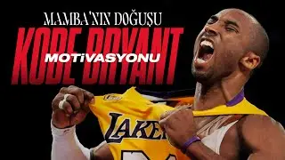 Kobe Bryant Motivasyonu ve Mamba'nın Doğuşu - Yiğit Tezcan x Sneaks Up