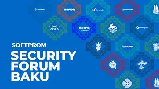 Softprom Security Forum 2024 Baku Прямая трансляция