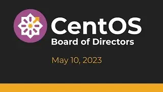 CentOS Board Meeting, May 2023