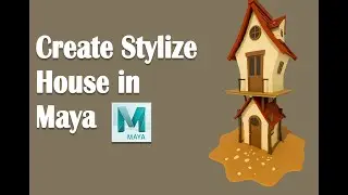 3D Modeling a Tiny House: Easy Techniques for Beginners in Autodesk Maya