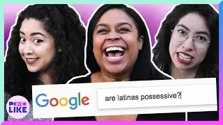 Latinas Answer Commonly Searched Google Questions
