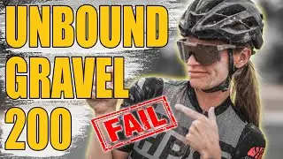Why I Failed The Unbound Gravel 200 Race