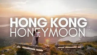 Best Places To Visit In Hong Kong For Couples - Travel Video