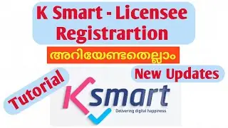 How to Licensee Registration in Ksmart/Ksmart ലൈസെൻസി രജിസ്ട്രേഷൻ 
