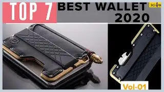 Top 7 Best Wallets 2020 | Vol-01 (You May Not Be Aware Of)