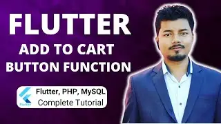 Add To Cart Button (Part 36) | Flutter, PHP, Mysql Tutorial Series
