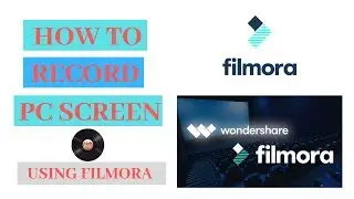 How to record PC screen using WonderShare Filmora Editor