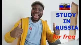 Study in Russia For Free | Visa Requirement | Total Cost of Living for International student - 2021