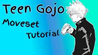 [JJS] Teen Gojo Custom Moveset - Tutorial