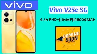 Vivo V25e 5g Unboxing-Full Specifications & Price in India