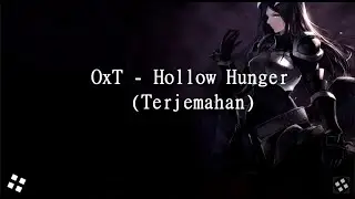 Overlord IV OP - [OxT - Hollow Hunger] Lyrics + Sub Terjemahan Indonesia