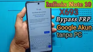 Infinix note 10 X693 Bypass FRP | Bypass akun Google infinix note 10 tanpa PC