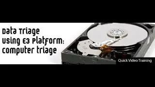 E3 Platform Data Triage from Computer Data