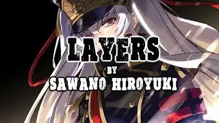Layers #12 - Sawano Hiroyuki & Aimee Blackschleger