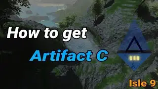 Roblox | Isle, 9: How to get Artifact C (NEW)