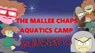 The Mallee Chaps | Aquatics Camp Remastered