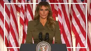 Melania Trump RNC 2020 Full Keynote Speech
