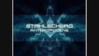 Stahlschlag - Antropocene - 11 - Endzeit