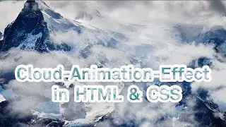 Cloud Animation Effect in HTML & CSS