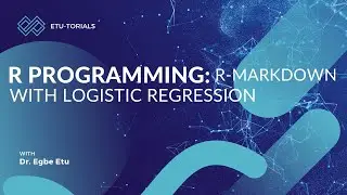 R Programming: R Markdown with Logistic Regression