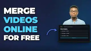 Merge Videos Online For FREE (Combine Multiple Clips)