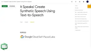Qwiklabs | It Speaks! Create Synthetic Speech Using Text-to-Speech [GSP222]