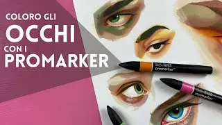 Disegnare e colorare OCCHI con i pennarelli PROMARKER Winsor&Newton