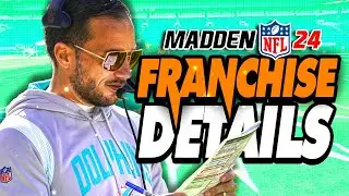Madden NFL 24 Franchise NEW Details! Every New Feature and Improvement!
