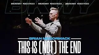 This Is (not) The End | Brian McCormack