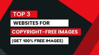 Top 3 Websites to Download Copy-right free images on Google - Free Download Copy-right free images