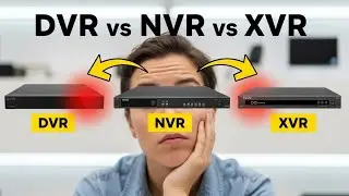 Confused Between DVR, NVR & XVR? Here’s the Complete Comparison!