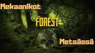 Mekaanikot metsässä part. 1 | little_1985 | The Forest | rakkaudesta peleihin