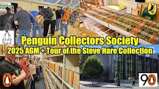 Penguin Collectors Society - Annual AGM - 2025 + Tour of the Steve Hare Vintage Penguin Collection!
