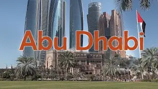 Abu Dhabi. Oil-Rich Capital of the UAE