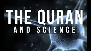 Top 10 Scientific Facts Mentioned In The Quran, 1400 years Ago....