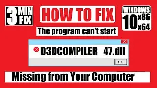 How To Fix D3DCOMPILER_47.dll Missing from computer/ Not Found Error Windows 10/11/7 32/64 bit 🅽🅴🆆