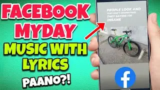 PAANO MAGLAGAY NG MUSIC NA MAY LYRICS SA FACEBOOK MYDAY 2024 | MUSIC WITH LYRICS ON FACEBOOK MYDAY