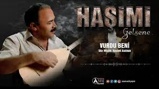 Haşimi - Vurdu Beni