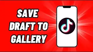 How To Save Draft Video TikTok (2022)