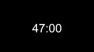 47 Minute Timer Countdown with Black Screen(No Audio)