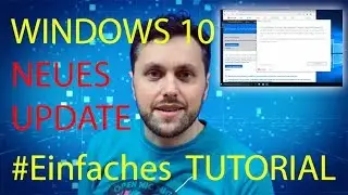Windows 10 Fall Creators Update für alle und ganz einfach!
