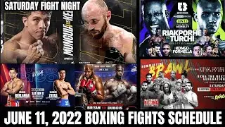 JUNE 11, 2022 BOXING FIGHTS SCHEDULE | SATURDAY FIGHT NIGHT