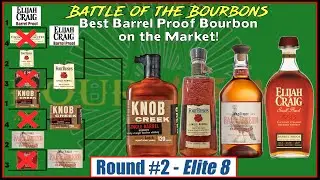 Best Barrel Proof Bourbon on the Market Blind Tasting #6! - Battle of the Bourbons (Elite 8 Round)