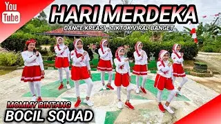 HARI MERDEKA | SPECIAL HUT RI - DANCE KREASI | BOCIL SQUAD & JUNIOR | FULL SQUAD | MOMMY BINTANG
