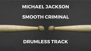 Michael Jackson - Smooth Criminal (drumless) - 118.2 BPM