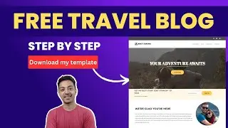 How to create a FREE Travel blog using WordPress 2024 - Build a Travel blog step-by-step 2024
