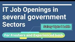 Top IT Government Jobs 2021 | June 2021| Salary ₹55,000+ | Government Jobs 2021
