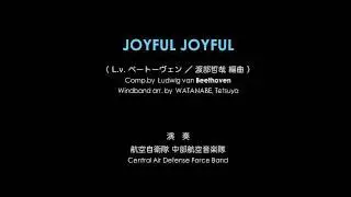 JOYFUL JOYFUL