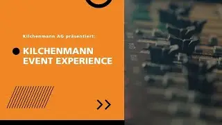 Kilchenmann Event Experience
