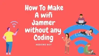 Make Your Own Wi-Fi Jammer Using Esp8266